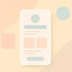Minimalist Design in Mobile Apps
