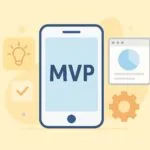 Why MVP (Minimum Viable Product) Is Important