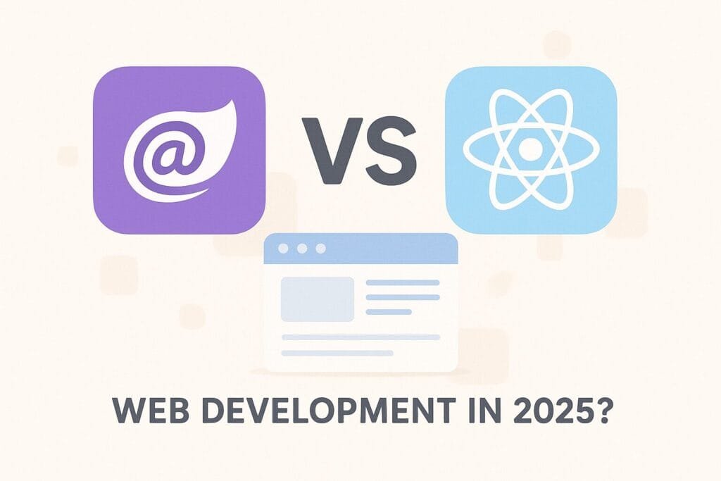 Blazor vs React: Which Is Best for Web Development in 2025?