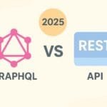 GraphQL vs REST: Best API Technology in 2025