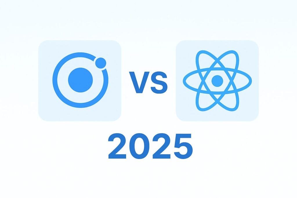 Ionic vs React Native 2025